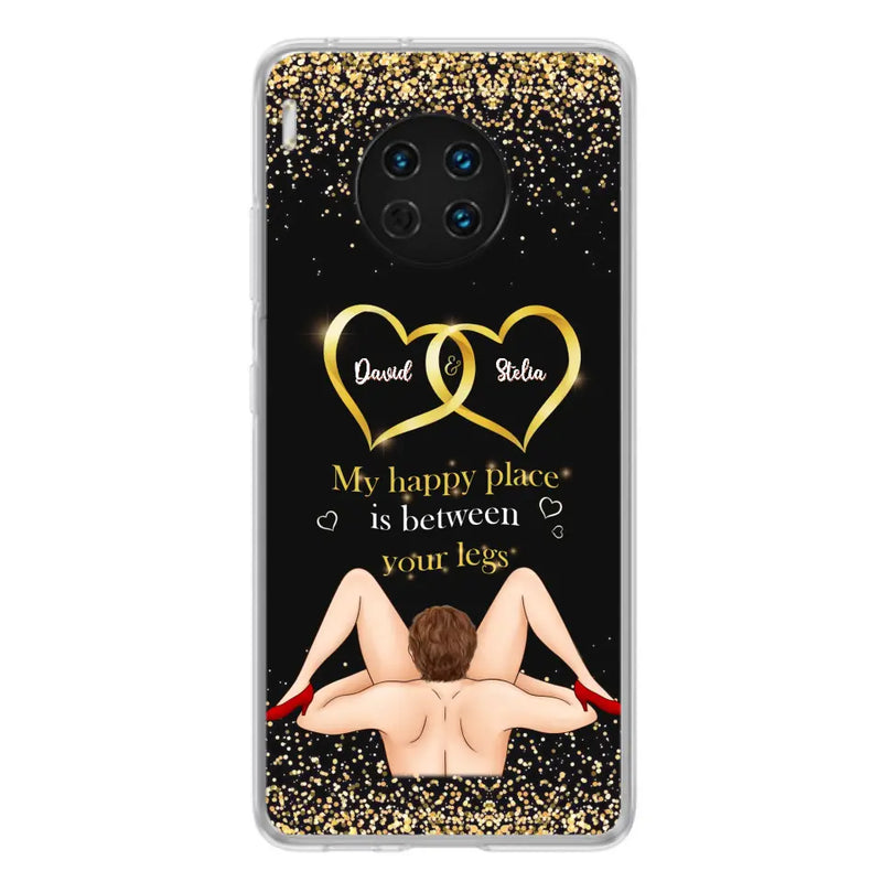 Custom Personalized Couple Phone Case - Gift Idea For Couple/Valentines Day - My Happy Place Is Between Your Legs - Case For Oppo/Xiaomi/Huawei