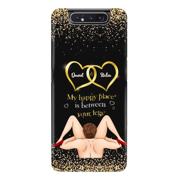 Custom Personalized Couple Phone Case - Gift Idea For Couple/Valentines Day - My Happy Place Is Between Your Legs - Case For iPhone/Samsung