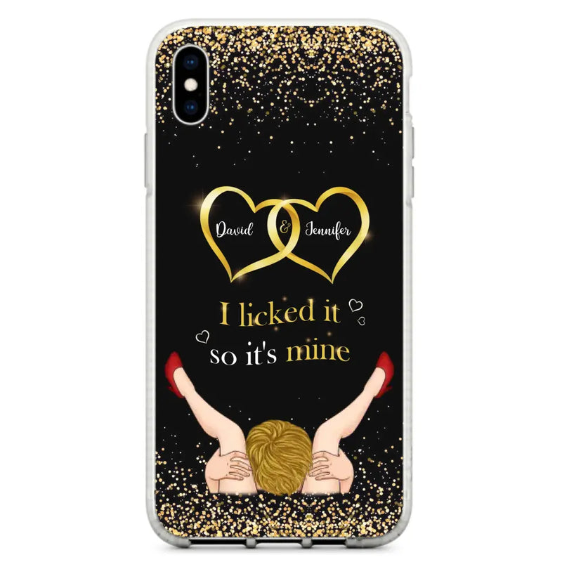 Custom Personalized Couple Phone Case - Gift Idea For Couple/Valentines Day - I Licked It So It's Mine - Case For iPhone/Samsung