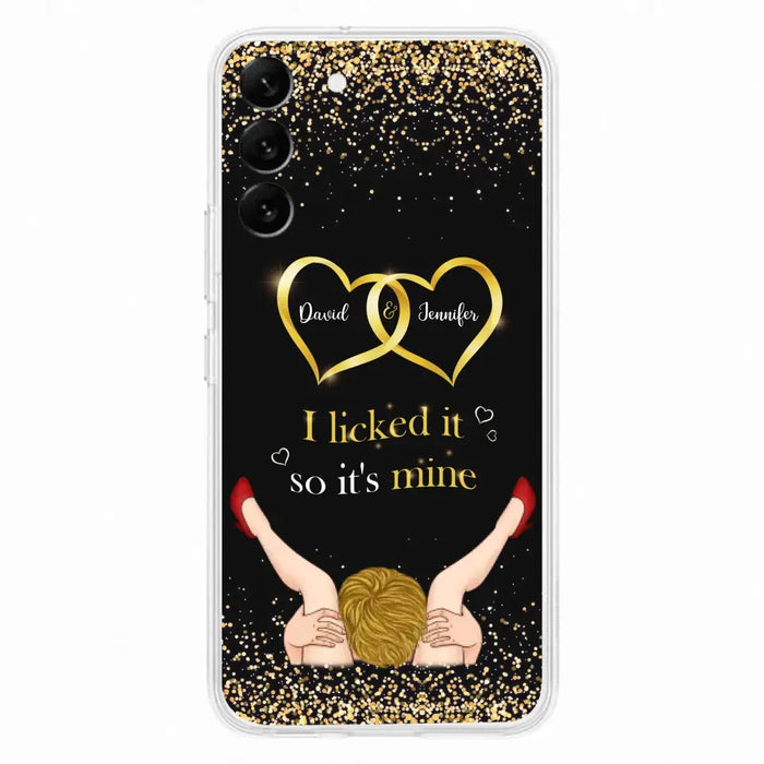 Custom Personalized Couple Phone Case - Gift Idea For Couple/Valentines Day - I Licked It So It's Mine - Case For iPhone/Samsung