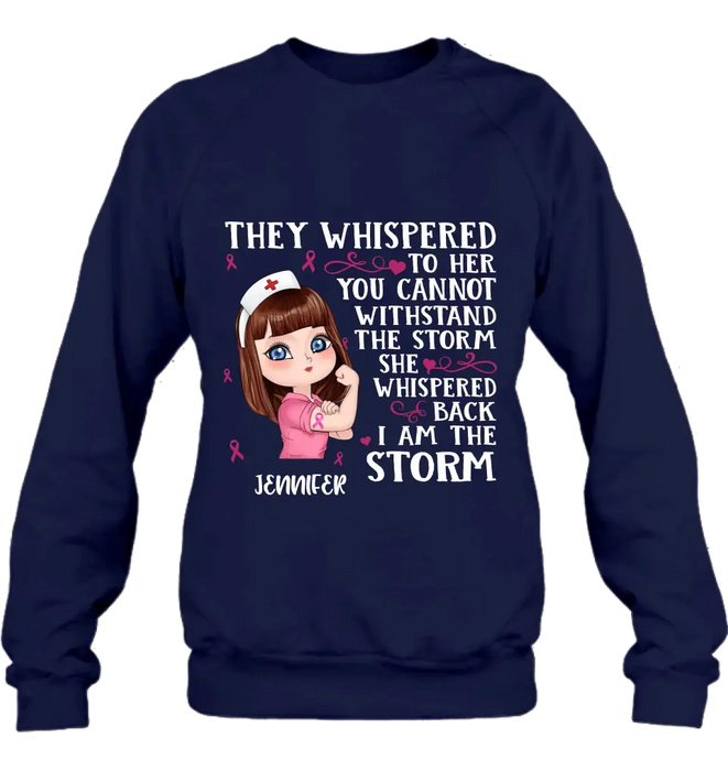 Custom Personalized Breast Cancer Girl Shirt/Hoodie - Gift Idea For Breast Cancer Girl - She Whispered Back I Am The Storm