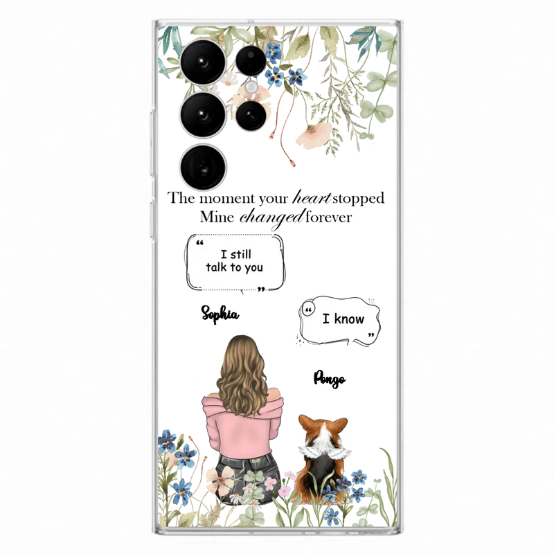 Personalized Memorial Dog Mom Phone Case - Up to 4 Dogs - Gift Idea for Dog Lovers/Owners - The Moment Your Heart Stopped Mine Changed Forever - Case For iPhone/Samsung