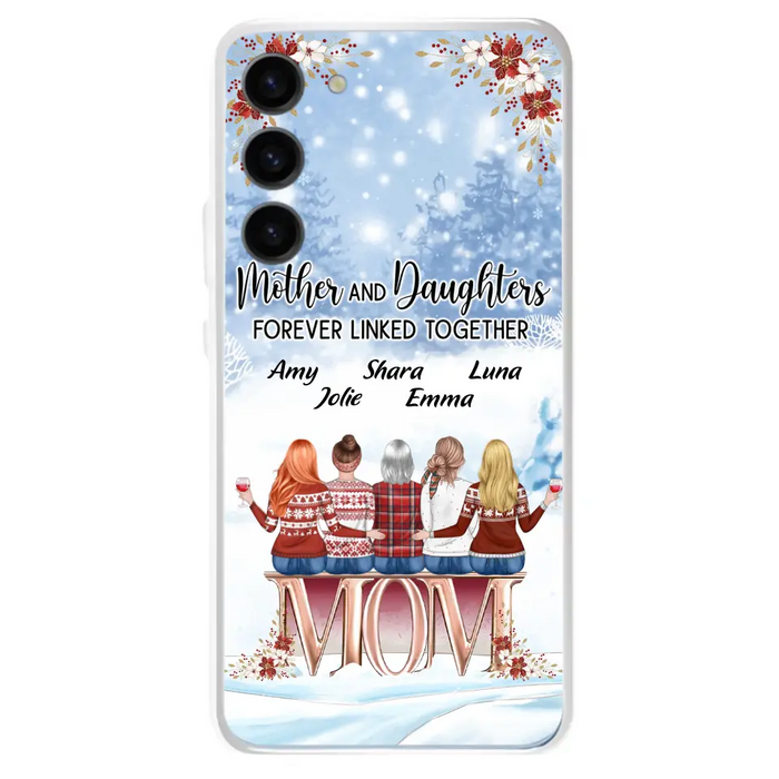 Personalized Mom Phone Case - Mother With Upto 4 Daughters - Gift Idea For Mother's Day From Daughter - Mother And Daughters Forever Linked Together - Case For iPhone/Samsung