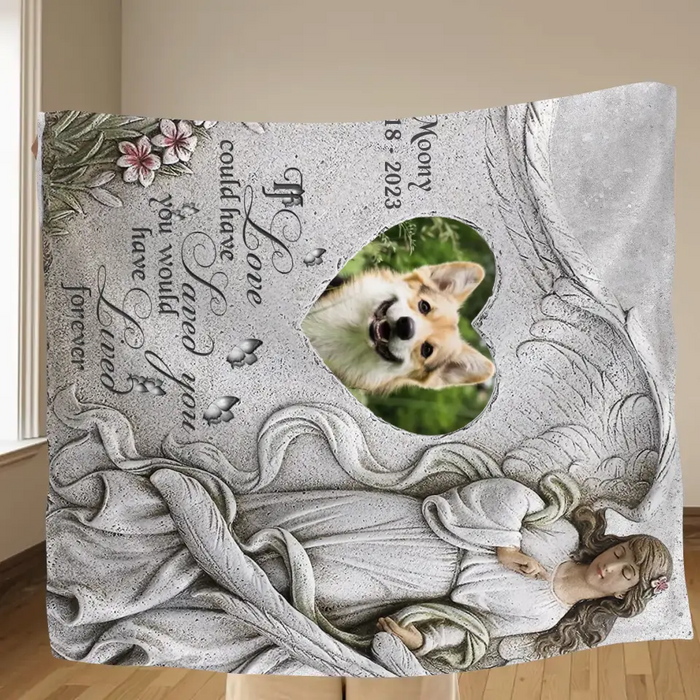 Personalized Memorial Pet Quilt/Single Layer Fleece Blanket - Upload Photo - Memorial Gift Idea For Pet Owners - If Love Could Have Saved You You Would Have Lived Forever