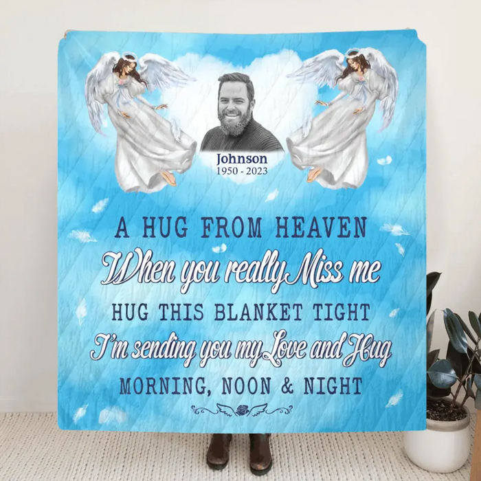 Personalized Memorial Quilt/Single Layer Fleece Blanket - Upload Photo - Memorial Gift Idea For Family Member - A Hug From Heaven