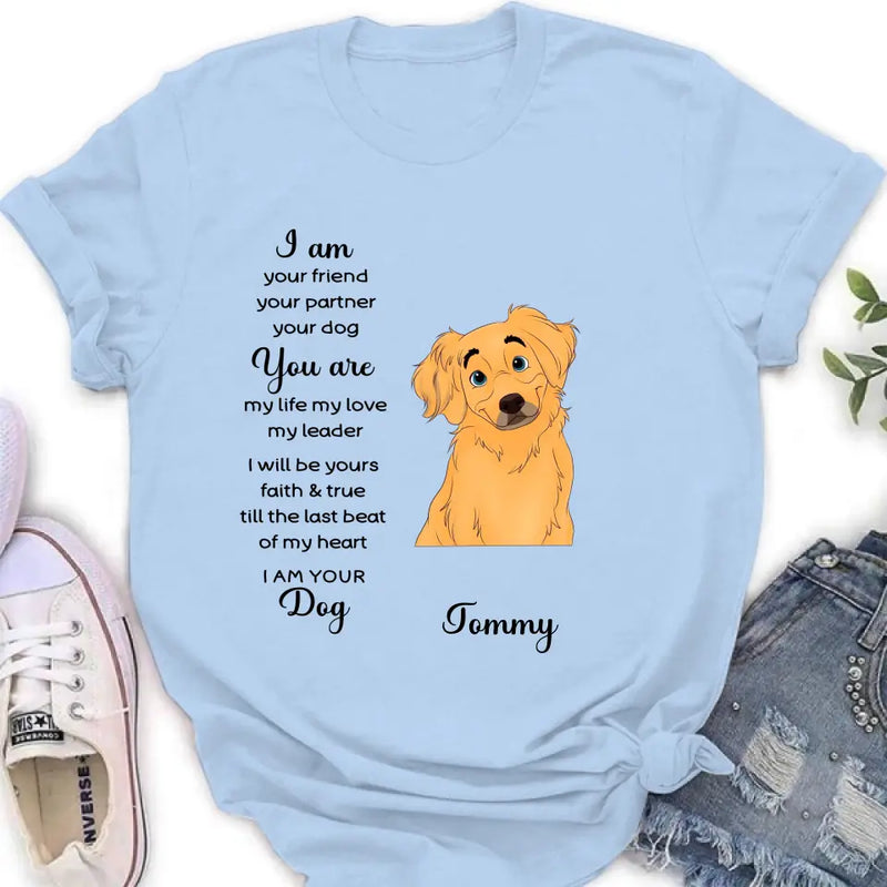 Personalized Dog Shirt/Hoodie - Gift For Dog Lover - I Am Your Friend Your Partner