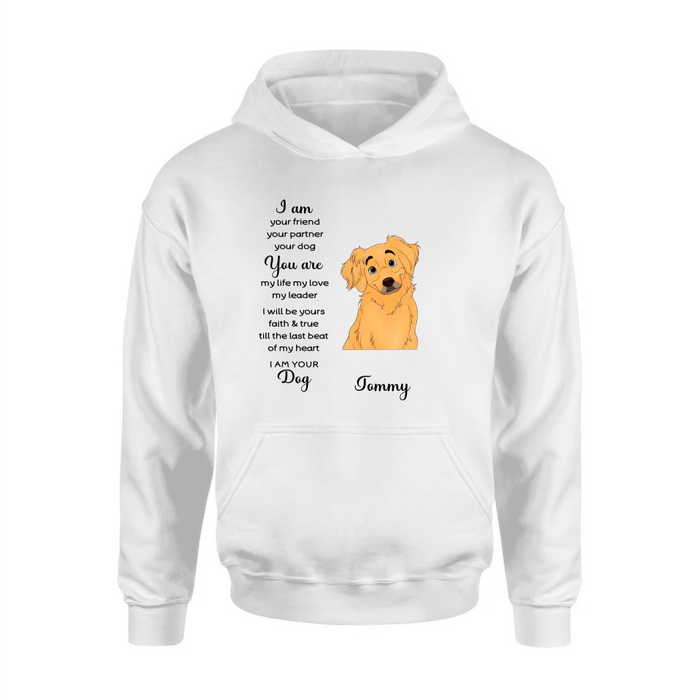 Custom Personalized Dog Shirt/ Hoodie - Gift For Dog Lover - I Am Your Friend Your Partner