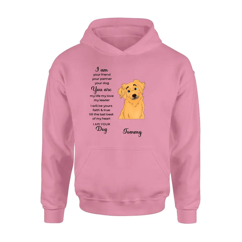 Personalized Dog Shirt/Hoodie - Gift For Dog Lover - I Am Your Friend Your Partner