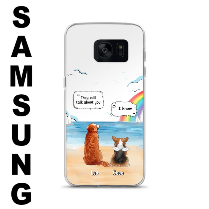 Personalized Memorial Pet Phone Case - Upto 4 Pets - Memorial Gift Idea for Dog/Cat Lovers - They Still Talk About You - Cases For iPhone/Samsung