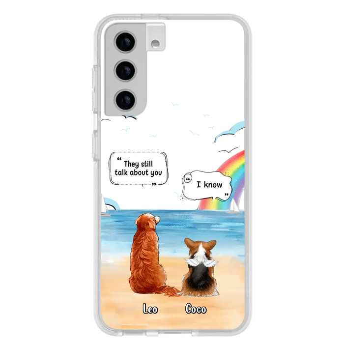 Personalized Memorial Pet Phone Case - Upto 4 Pets - Memorial Gift Idea for Dog/Cat Lovers - They Still Talk About You - Cases For iPhone/Samsung