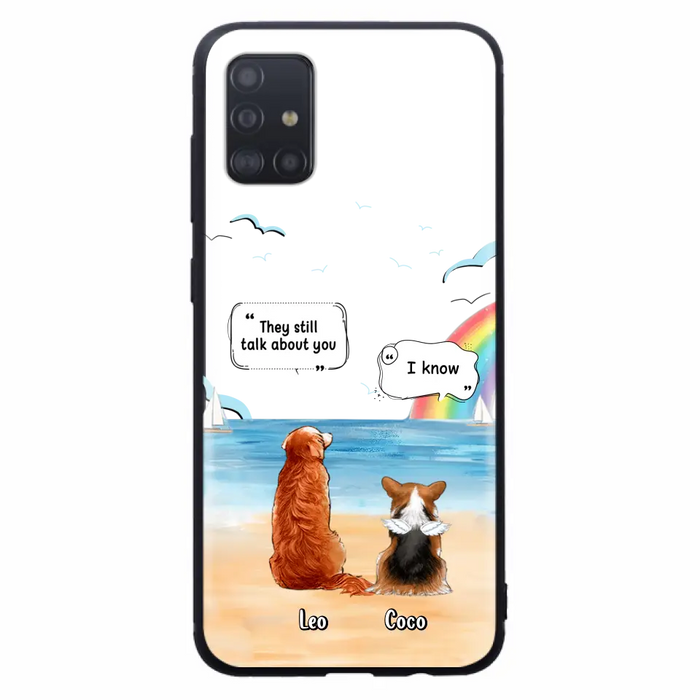 Personalized Memorial Pet Phone Case - Upto 4 Pets - Memorial Gift Idea for Dog/Cat Lovers - They Still Talk About You - Cases For iPhone/Samsung