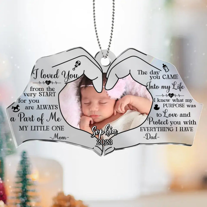 Custom Personalized Baby Photo Acrylic Ornament - Christmas Gift Idea for Baby/Family/Mom/Dad - I Loved You From The Very Start For You Are Always A Part Of Me