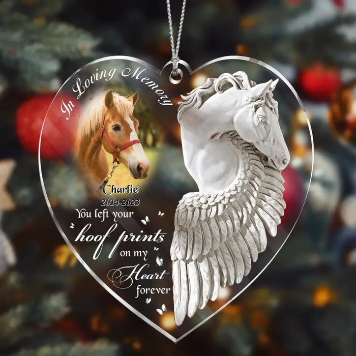 Personalized Memorial Acrylic Ornament - Memorial Gift Idea For Christmas - Upload Horse Photo - You Left Your Hoof Prints On My Heart Forever