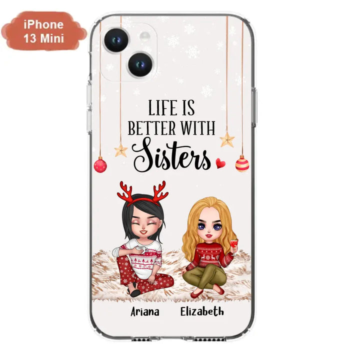 Custom Personalized Besties Phone Case - Gift Idea For Friends/Sisters/Besties - Life Is Better With Sisters - Upto 5 People - Case For iPhone/Samsung