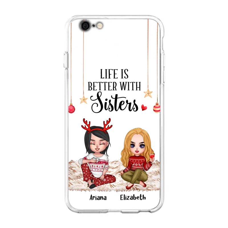 Personalized Besties Phone Case - Gift Idea For Friends/Sisters/Besties - Life Is Better With Sisters - Up to 5 People - Case For iPhone/Samsung