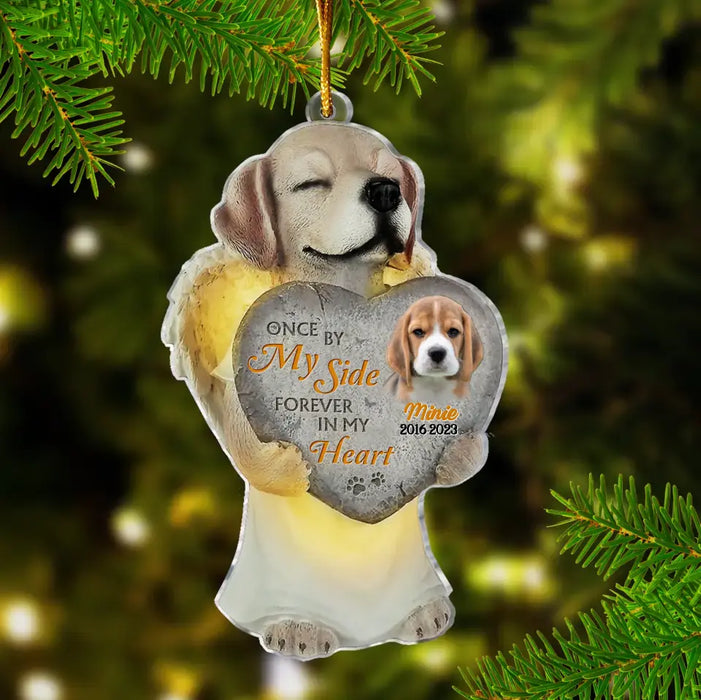 Once By My Side Forever In My Heart - Custom Personalized Memorial Dog Acrylic Ornament - Memorial Gift Idea For Christmas/ Dog Owner - Upload Photo