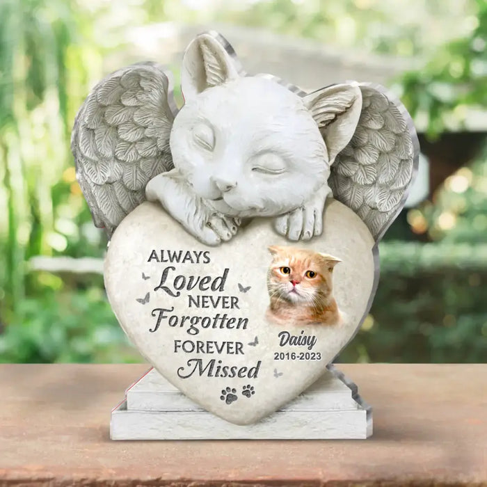 Always Loved Never Forgotten Forever Missed - Custom Personalized Cat Memorial Angel With Wings Acrylic Plaque - Memorial Gift Idea For Christmas/ Cat Owner - Upload Photo