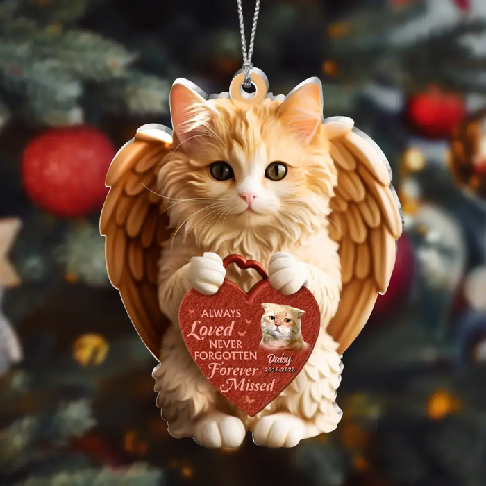 Always Loved Never Forgotten Forever Missed - Custom Personalized Angel Cute Cat Holding Heart Memorial Acrylic Ornament - Upload Photo - Memorial Gift Idea For Christmas/ Cat Owner
