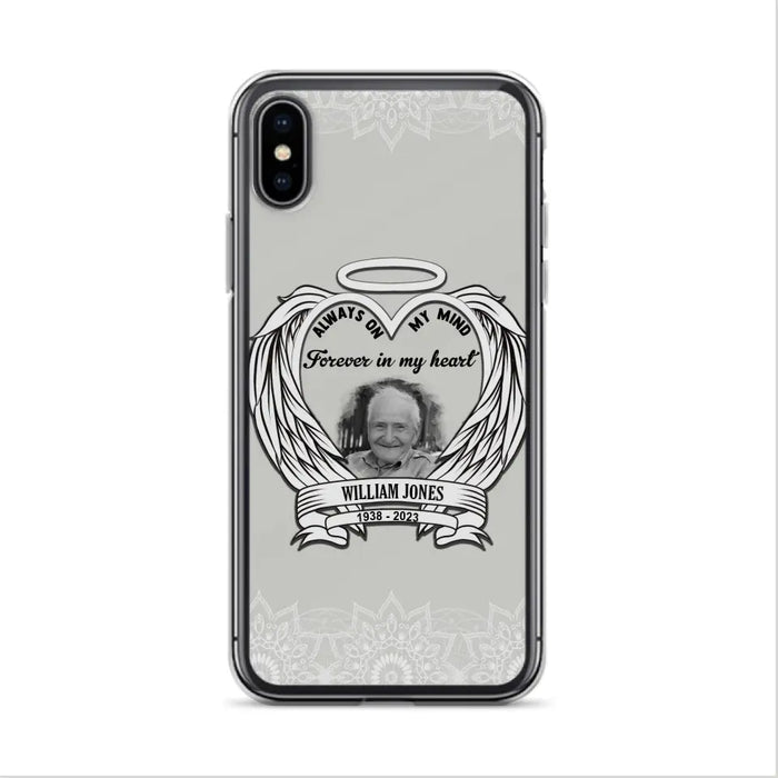 Custom Personalized Memorial Phone Case - Upload Photo - Memorial Gift Idea For Family Member - Always On My Mind Forever in My Heart - Case For iPhone/Samsung