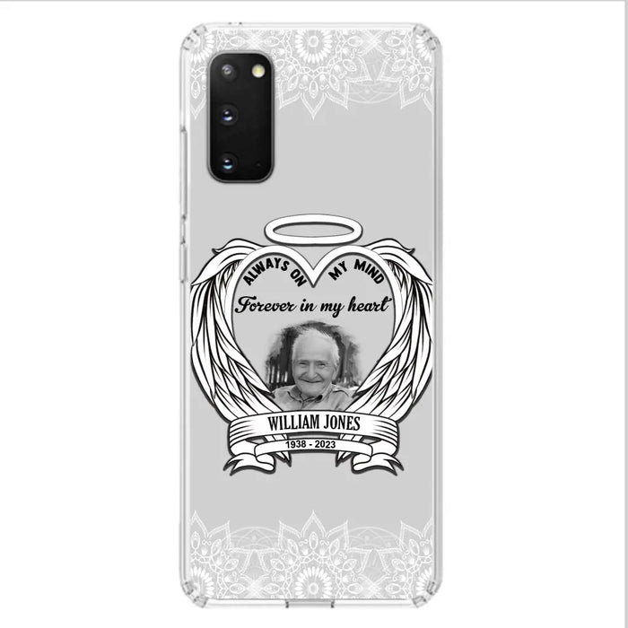 Custom Personalized Memorial Phone Case - Upload Photo - Memorial Gift Idea For Family Member - Always On My Mind Forever in My Heart - Case For iPhone/Samsung