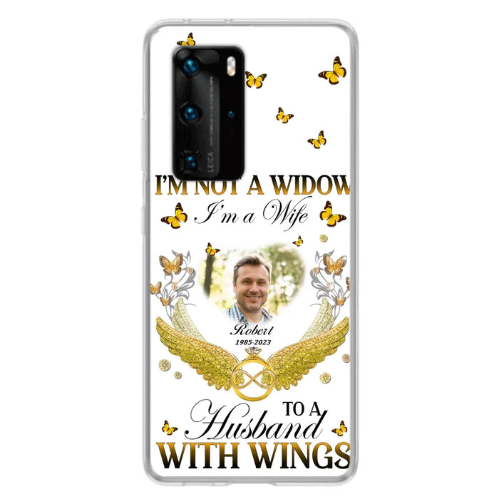 Custom Personalized Memorial Husband Phone Case - Memorial Gift Idea - I'm Not A Widow I'm A Wife To A Husband With Wings - Case For Xiaomi/ Oppo/ Huawei