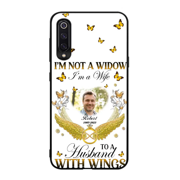 Custom Personalized Memorial Husband Phone Case - Memorial Gift Idea - I'm Not A Widow I'm A Wife To A Husband With Wings - Case For Xiaomi/ Oppo/ Huawei