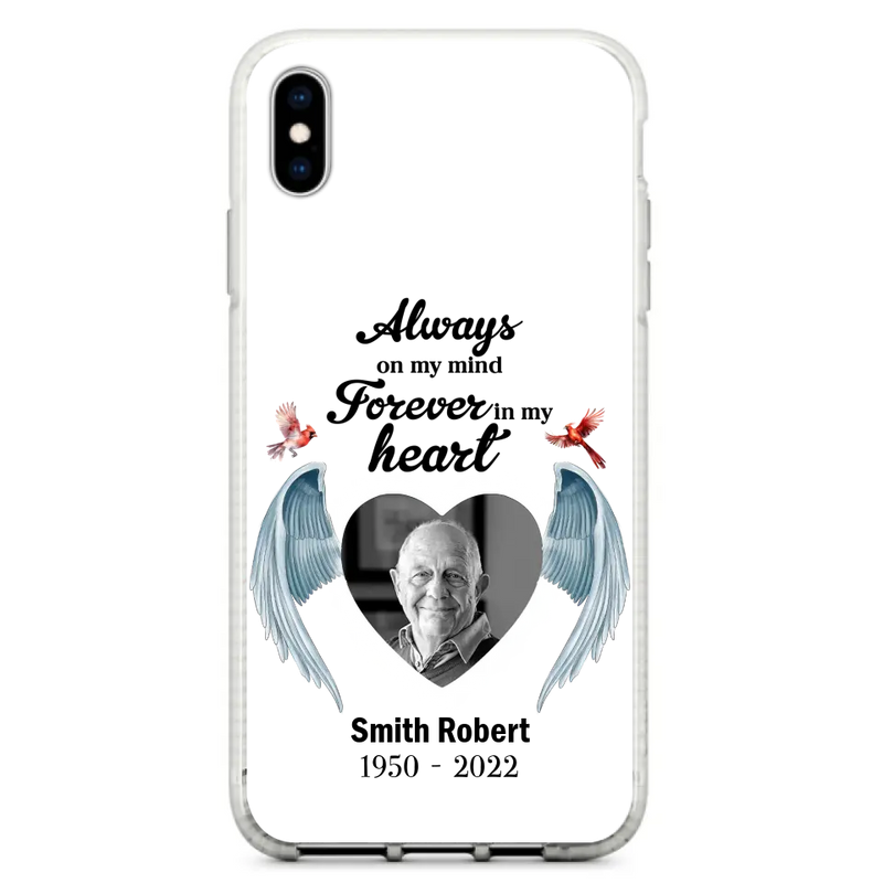 Custom Personalized Memorial Photo Phone Case - Gift Idea For Family - Upload Photo - Always On My Mind Forever In My Heart - Case For iPhone/Samsung