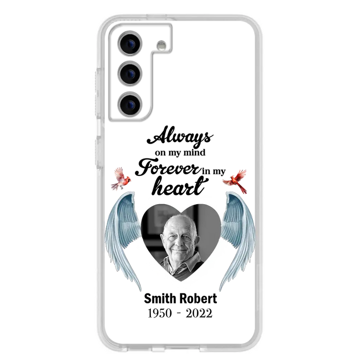 Custom Personalized Memorial Photo Phone Case - Gift Idea For Family - Upload Photo - Always On My Mind Forever In My Heart - Case For iPhone/Samsung