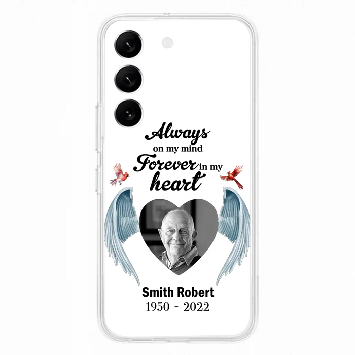 Custom Personalized Memorial Photo Phone Case - Gift Idea For Family - Upload Photo - Always On My Mind Forever In My Heart - Case For iPhone/Samsung