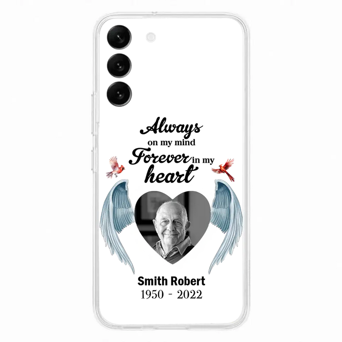 Custom Personalized Memorial Photo Phone Case - Gift Idea For Family - Upload Photo - Always On My Mind Forever In My Heart - Case For iPhone/Samsung