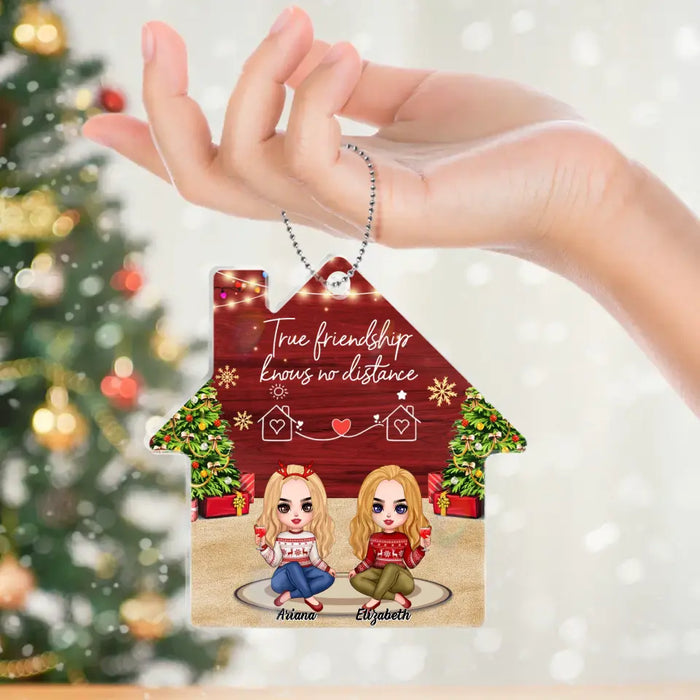 Custom Personalized Friend House Acrylic Ornament - Gift Idea For Friend/Sister - True Friendship Knows No Distance