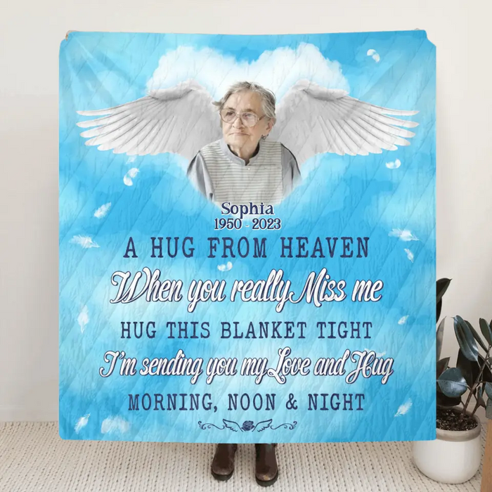 Custom Personalized Memorial Quilt/Single Layer Fleece Blanket - Upload Photo - Memorial Gift Idea For Family Member - A Hug From Heaven