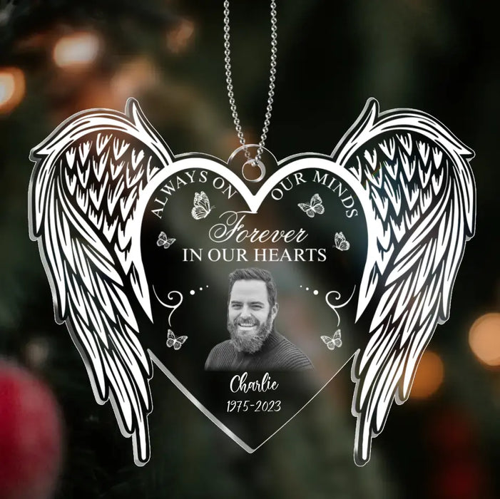 Always On Our Minds Forever In Our Hearts - Custom Personalized Acrylic Ornament - Memorial Gift Idea For Christmas - Upload Photo