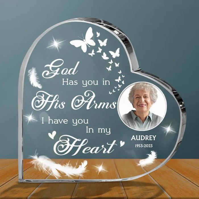 God Has You In His Arms I Have You In My Heart - Custom Personalized Memorial Crystal Heart - Upload Mom/Dad Photo - Memorial Gift Idea