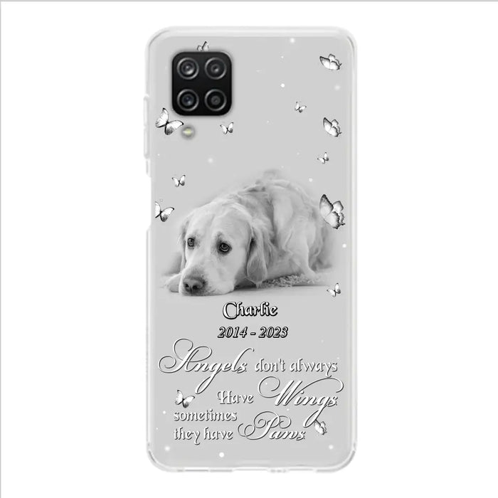 Custom Personalized Memorial Phone Case - Upload Photo - Memorial Gift Idea For Family Member/ Pet Lover - Angels Don't Always Have Wings Sometimes They Have Paws