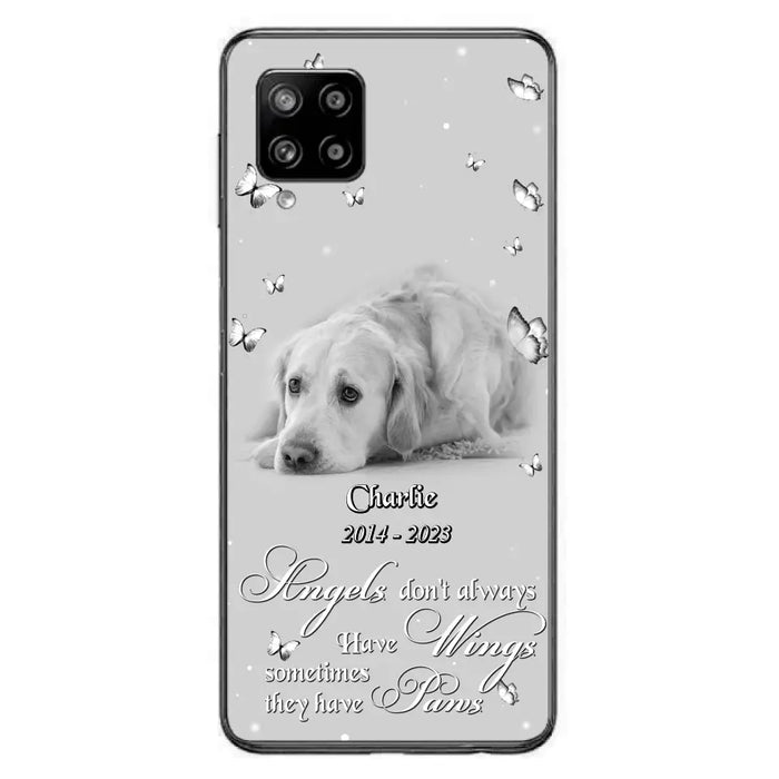 Custom Personalized Memorial Phone Case - Upload Photo - Memorial Gift Idea For Family Member/ Pet Lover - Angels Don't Always Have Wings Sometimes They Have Paws