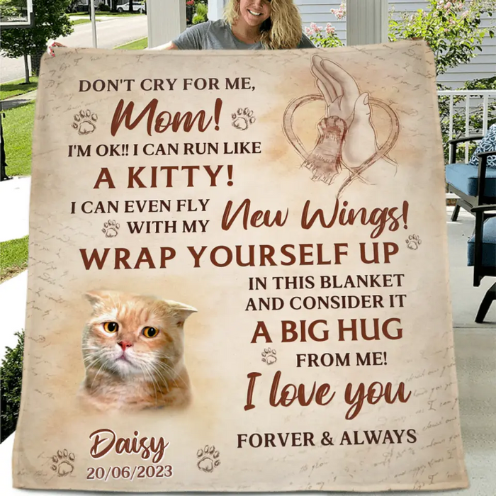 Custom Personalized Memorial Cat Photo Single Layer Fleece/Quilt Blanket - Memorial Gift Idea for Cat Owners - Don't Cry For Me Mom! I'm Ok!