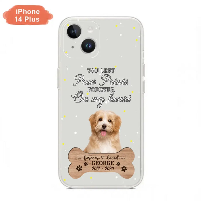 Custom Personalized Memorial Phone Case - Upload Photo - Memorial Gift Idea For Pet Lover - You Left Paw Prints Forever On My Heart