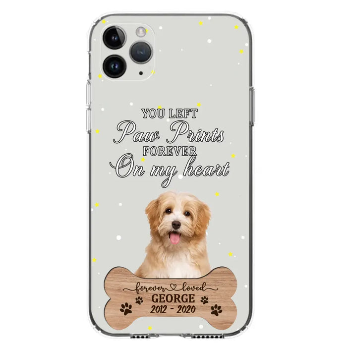 Custom Personalized Memorial Phone Case - Upload Photo - Memorial Gift Idea For Pet Lover - You Left Paw Prints Forever On My Heart