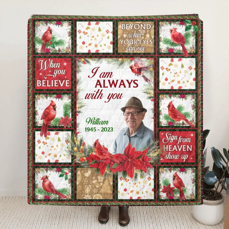 Personalized Memorial Fleece Throw Blanket & Quilt - Upload Photo - Memorial Gift Idea For Family Member - I Am Always With You