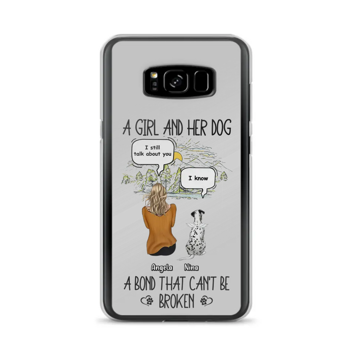 Personalized Dog Mom Phone Case - Memorial Gift Idea For Dog Lover - A Girl And Her Dog A Bond That Can't Be Broken - Case For iPhone/Samsung