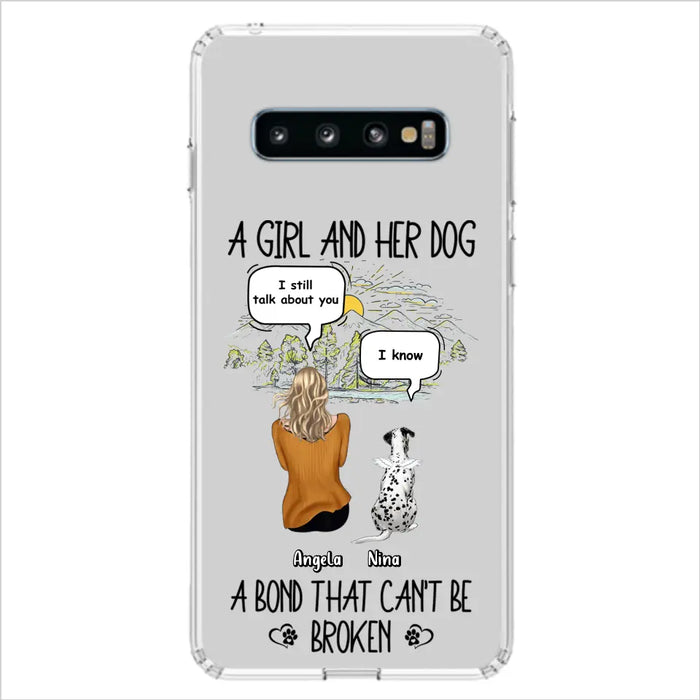 Personalized Dog Mom Phone Case - Memorial Gift Idea For Dog Lover - A Girl And Her Dog A Bond That Can't Be Broken - Case For iPhone/Samsung