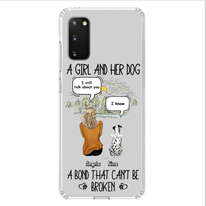 Personalized Dog Mom Phone Case - Memorial Gift Idea For Dog Lover - A Girl And Her Dog A Bond That Can't Be Broken - Case For iPhone/Samsung