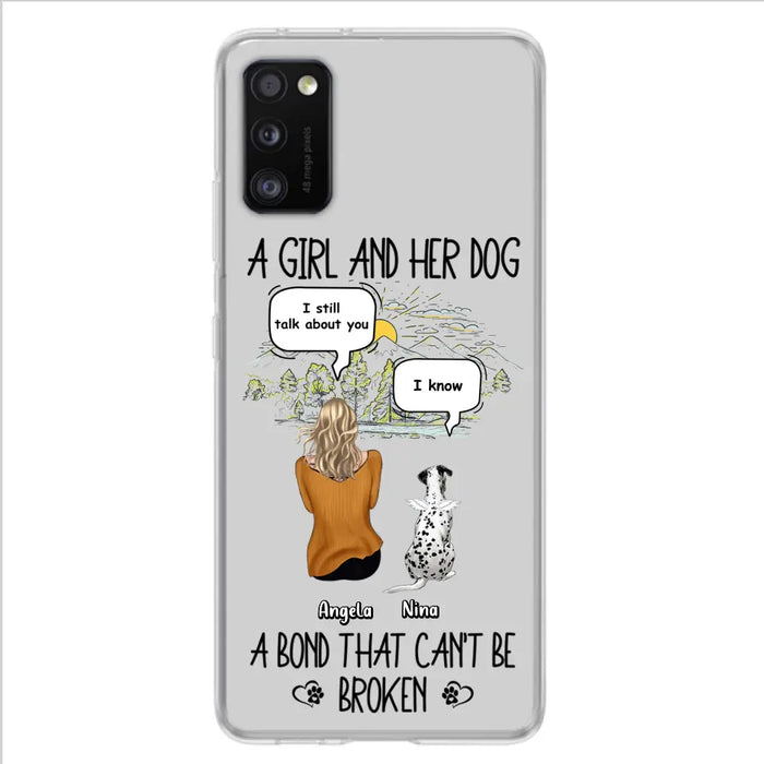 Personalized Dog Mom Phone Case - Memorial Gift Idea For Dog Lover - A Girl And Her Dog A Bond That Can't Be Broken - Case For iPhone/Samsung