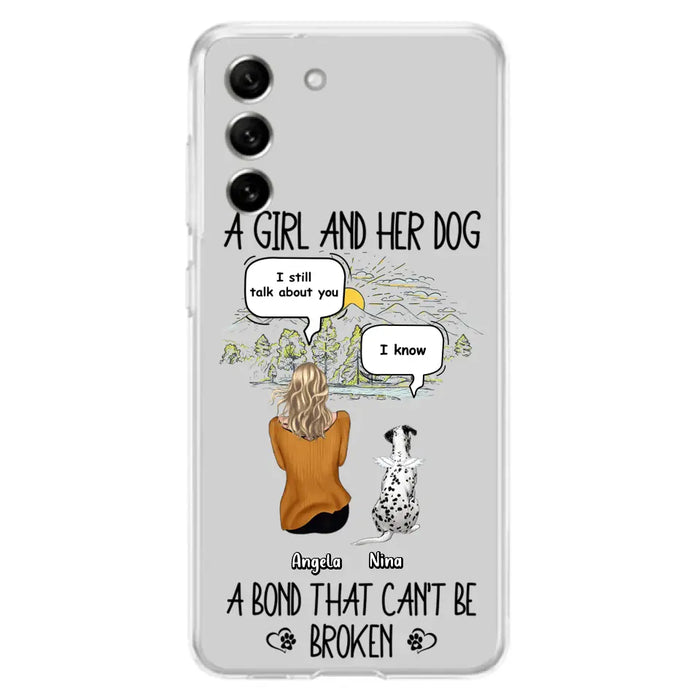 Personalized Dog Mom Phone Case - Memorial Gift Idea For Dog Lover - A Girl And Her Dog A Bond That Can't Be Broken - Case For iPhone/Samsung