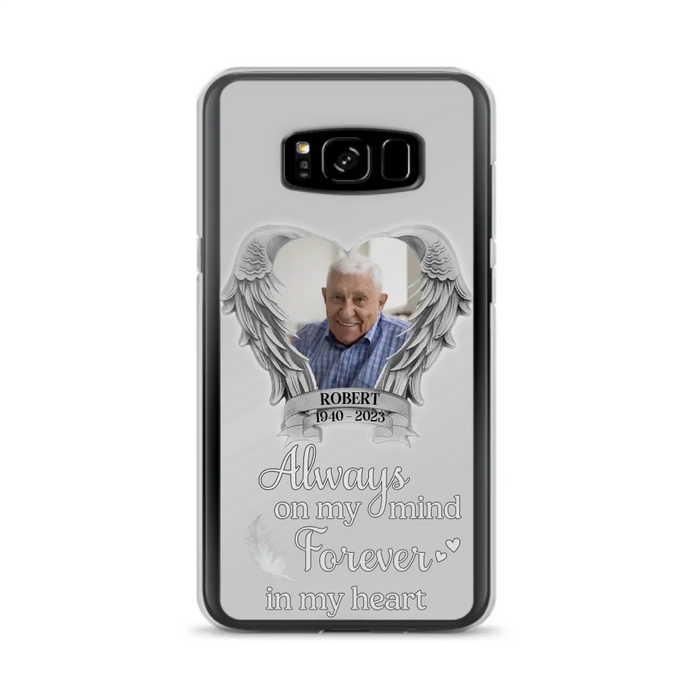 Custom Personalized Memorial Phone Case - Upload Photo - Memorial Gift Idea For Family Member - Always On My Mind Forever In My Heart