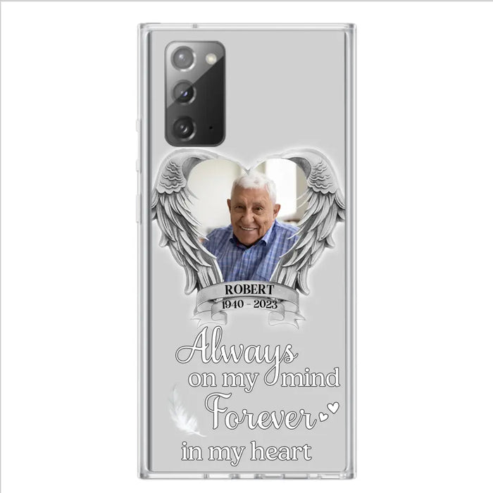 Custom Personalized Memorial Phone Case - Upload Photo - Memorial Gift Idea For Family Member - Always On My Mind Forever In My Heart