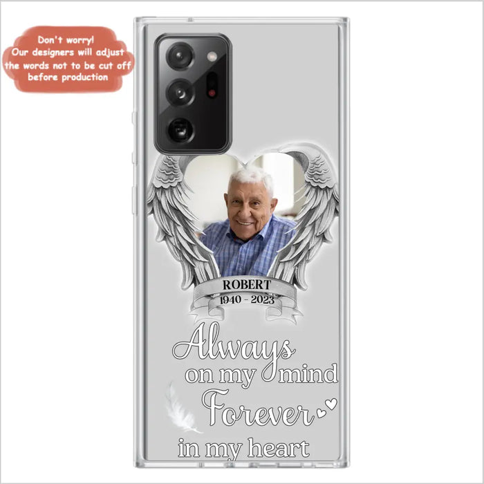 Custom Personalized Memorial Phone Case - Upload Photo - Memorial Gift Idea For Family Member - Always On My Mind Forever In My Heart