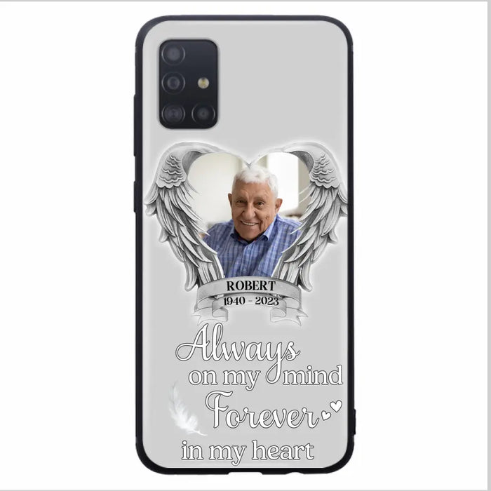 Custom Personalized Memorial Phone Case - Upload Photo - Memorial Gift Idea For Family Member - Always On My Mind Forever In My Heart