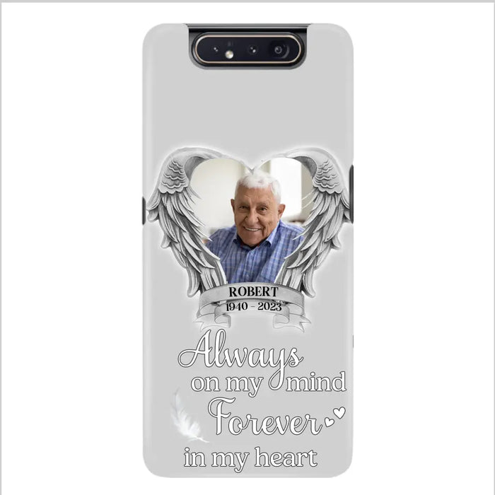 Custom Personalized Memorial Phone Case - Upload Photo - Memorial Gift Idea For Family Member - Always On My Mind Forever In My Heart